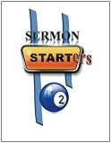 Sermon Starters 2 (Volume 2)