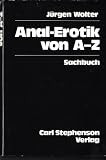 Produkt-Bild: Anal Erotik von A - Z (Sachbuch)