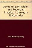 A survey in 46 countries : accounting principles and reporting practices