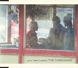 Your New Couckoo - The Cardigans