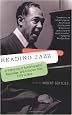 Reading Jazz: A Gathering of Autobiography, Reportage, and Criticism from 1919 to Now