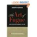 The Art of Fugue: Bach Fugues for Keyboard, 1715-1750
