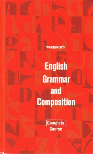 Warriner's English Grammer and Composition: Complete Course