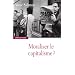 Moraliser le capitalisme ?