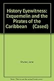 Exquemelin and the pirates of the Caribbean