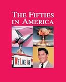 The Fifties in America (Decades (Salem Press))