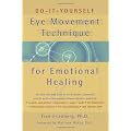Do-it-yourself Eye Movement Technique for Emotional Healing