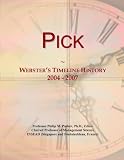 Pick: Websters Timeline History, 2004 - 2007