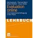 Evaluation online: Internetgest�tzte Befragung in der Praxis