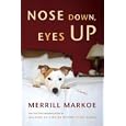 Nose Down, Eyes Up