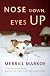 Nose Down, Eyes Up: A Novel