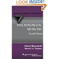 Psychosomatic Medicine: A Practical Guide (Practical Guides in... by Michael Blumenfield and Maria Tiamson-Kassab
