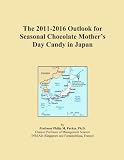 The 2011-2016 Outlook for Seasonal Chocolate Mother's Day Candy in Japan