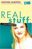 Real Stuff: A Survivors Guide (Go Girl!)