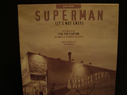 Superman (It's Not Easy) / Five for Fighting / Easy Piano Vocal Guitar
