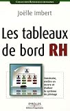 Les tableaux de bord RH : Construire, mettre en oeuvre et évaluer le système de pilotage