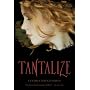 Tantalize