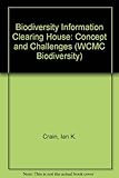 The biodiversity information clearing house - concept and challenges
