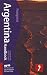 Suchen : Argentina Handbook: Tread Your Own Path (Footprint Argentina Handbook)