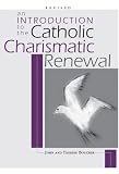 An Introduction To Catholic Charismatic Renewal