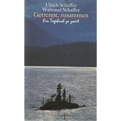 Getrennt, zusammen. Ein Tagebuch zu zweit