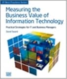 41XpYwiqy3L. SL160  Measuring the Business Value of Information Technology. Practical Strategies for IT and Business Managers