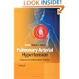 Pulmonary Arterial Hypertension: Diagnosis and Evidence-Based Treatment by Robyn Barst