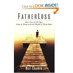 Fatherloss: How Sons of All Ages Come to Terms with the Death of Their Dads