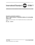 ISO 6184-1:1985, Explosion protection systems - Part 1 : Determination of explosion indices of combustible dusts in air