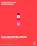 Adobe Flash CS4 Professional Classroom in a Book
