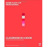 Adobe Flash CS4 Professional Classroom in a Book