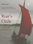 Roar's Circle: A Viking Ship Returns to the Sea (Stories of Faith & Fame)