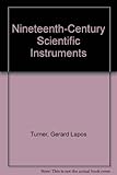 Nineteenth-century scientific instruments
