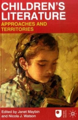 Childrens Literature: Approaches and Territories