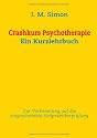 Crashkurs Psychotherapie: Ein Kurzlehrbuch