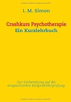 Crashkurs Psychotherapie: Ein Kurzlehrbuch