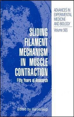 [(Sliding Filament Mechanism in Muscle Contraction: Fifity Years of Research)] [Author: Haruo Sugi] published on (July, 2005)
