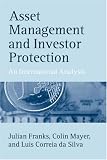 Asset Management and Investor Protection: An International Analysis (Economics & Finance)