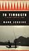 To Timbuktu: A Journey Down the Niger
