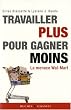Travailler plus pour gagner moins : La menace Wal-Mart