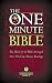 The One Minute Bible: The Heart of the Bible Arranged into 366 One-Minute Readings