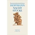 Nachtst�cke / Klein Zaches genannt Zinnober / Prinzessin Brambilla / Werke 1816-1820 (Deutscher Klassiker Verlag im Taschenbuch)