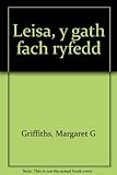 Leisa, y gath fach ryfedd