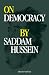 Books : On Democracy by Saddam Hussein