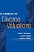 The Handbook for Divorce Valuations