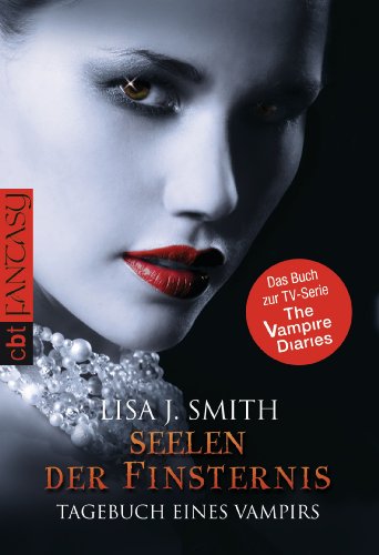 Produkt-Bild: Tagebuch eines Vampirs, Band 6: Seelen der Finsternis