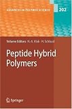 Peptide Hybrid Polymers (Advances in Polymer Science)