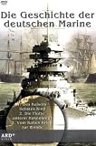Die Geschichte der deutschen Marine