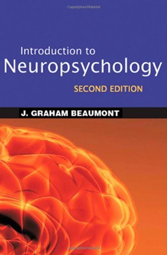 By J. Graham Beaumont - Introduction to Neuropsychology: 2nd (second) Edition