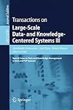 Transactions on large-scale data- and knowledge-centered systems III : special issue on data and knowledge management in grid and P2P systems
